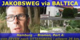 Jakobsweg Via Baltica Hamburg Bremen L Zeven Ottersberg L Fwspass L Michael Rieck L Bei Youtube