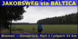 Jakobsweg Via Baltica Bei Youtube